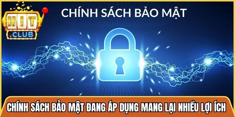 Chính sách bảo mật đang áp dụng mang lại nhiều lợi ích cá cược