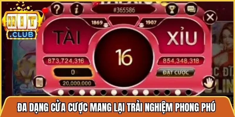 Đa dạng cửa cược tài xỉu mang lại trải nghiệm phong phú hấp dẫn