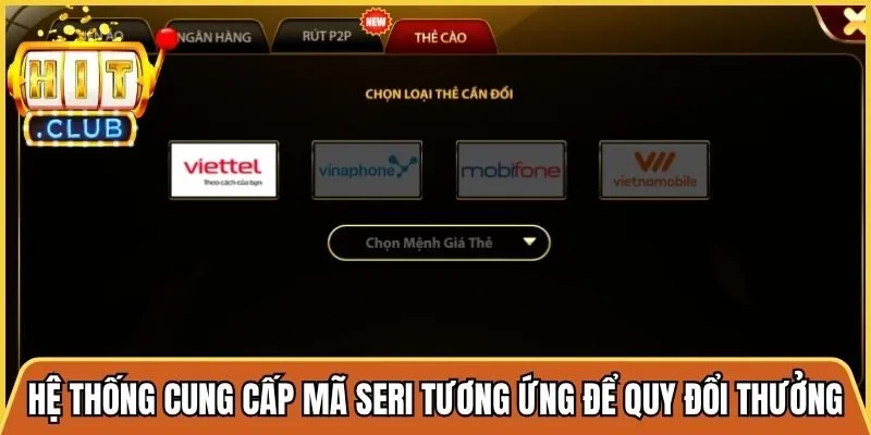 Hệ thống sẽ cung cấp cho bạn mã seri tương ứng để quy đổi thưởng