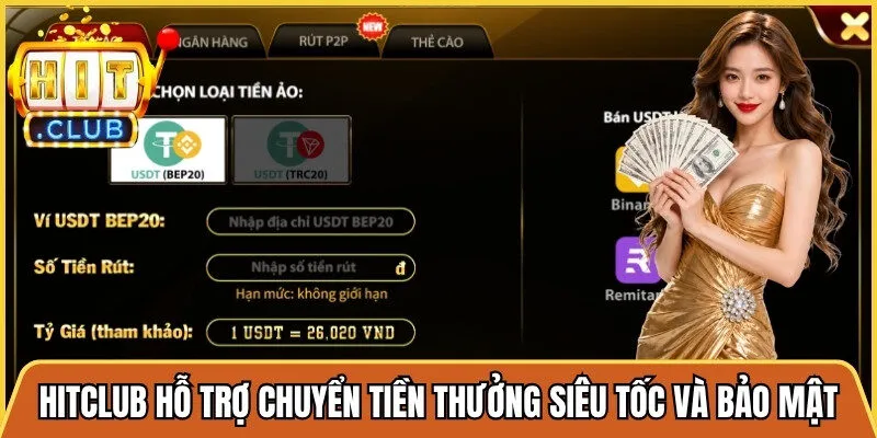 Hitclub hỗ trợ hội viên chuyển tiền thưởng siêu tốc và bảo mật