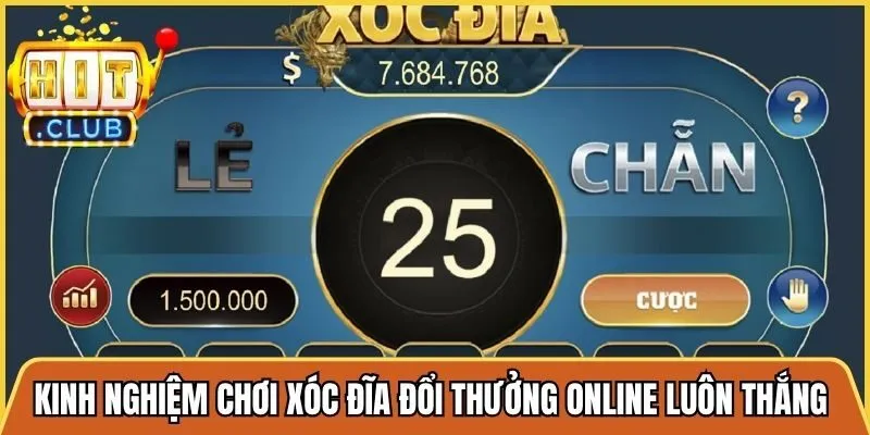 Kinh nghiệm chơi xóc đĩa đổi thưởng online luôn thắng từ các chuyên gia