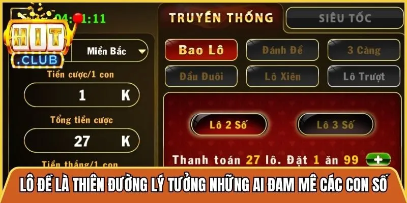 Lô đề là thiên đường lý tưởng để những ai đam mê các con số