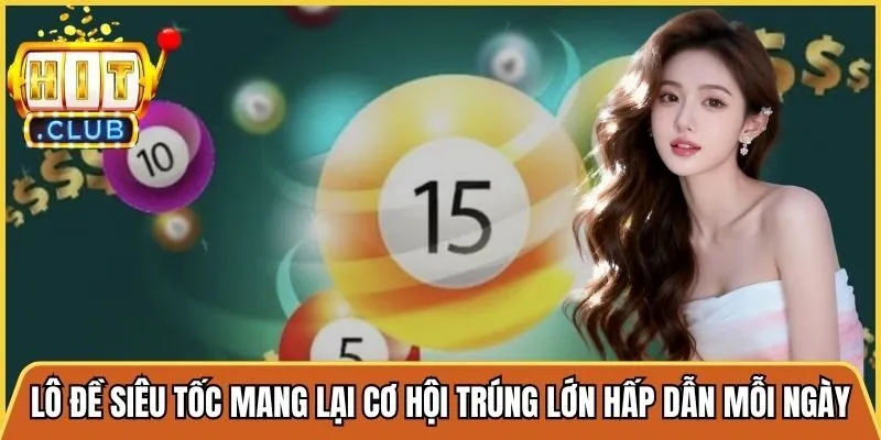 Lô Đề Siêu Tốc