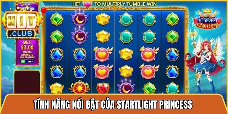 Tính năng nổi bật của Startlight Princess khiến bạn không thể rời mắt